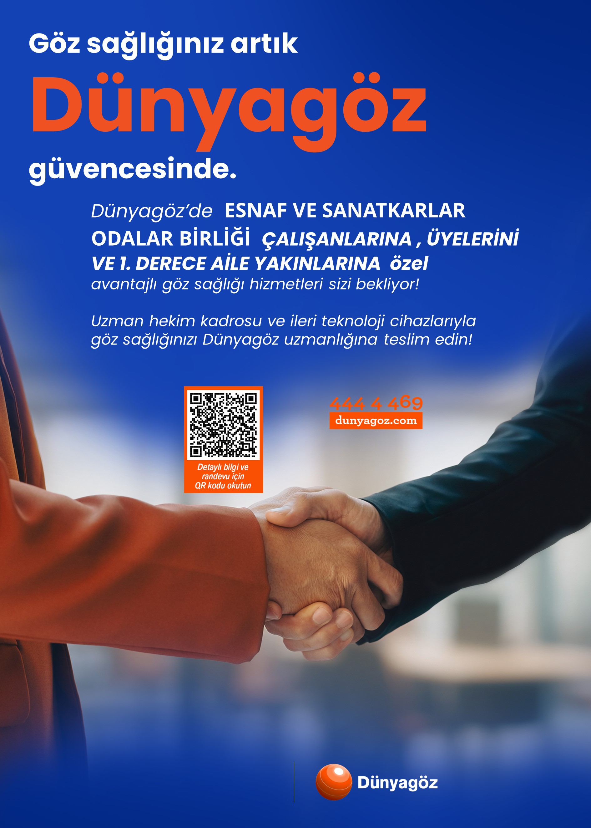 Samsun Dünya Göz Hastanesi ile  SAMSUN ESNAF SANATKARLAR VE ODALAR BİRLİĞİ Çalışanları Üyeleri 1. Derece Aile Yakınlarına Özel İndirim anlaşması